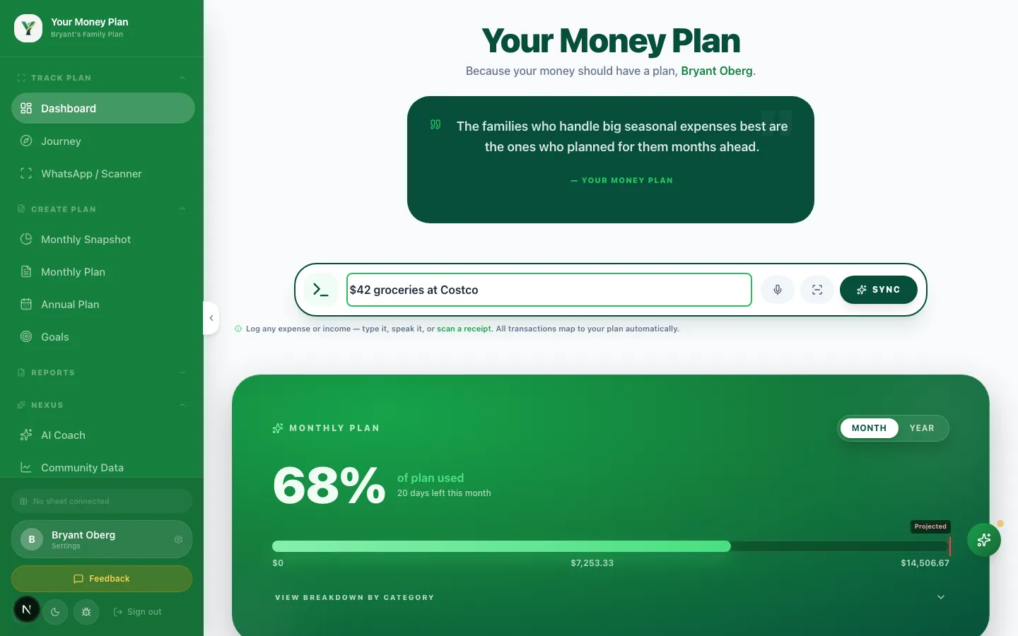 Dashboard with a natural-language expense typed into the logging box: $42 groceries at Costco